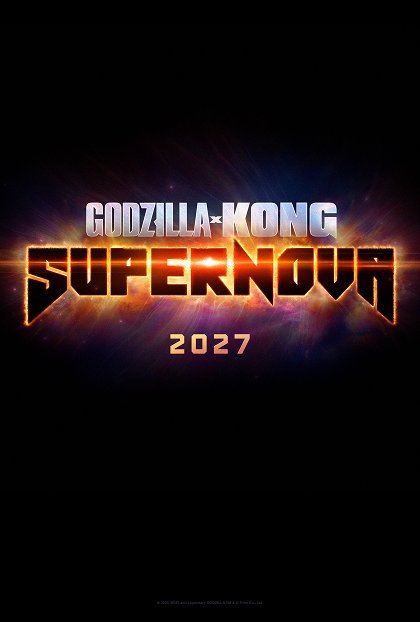 Godzilla x Kong: Supernova (2027)